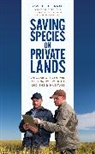 Lowell E Baier, Lowell E. Baier, Lowell E./ Segal Baier, Baier Lowell E. - Saving Species on Private Lands