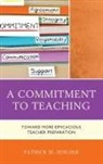 Patrick M Jenlink, Patrick M. Jenlink - Commitment to Teaching
