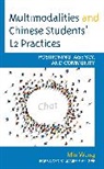 Min Wang - Multimodalities and Chinese Students L2 Practices