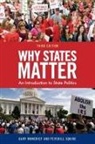 Gary F. Moncrief, Boise State University Gary F. Moncrief, Gary Moncrief, Gary F. Moncrief, Gary F. Squire Moncrief, Gary Squire Moncrief... - Why States Matter