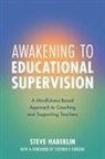 Steve Haberlin - Awakening to Educational Supervision