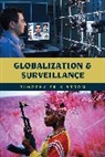 Timothy Erik Str÷m, Timothy Erik Stroem, Timothy Erik Strom, Timothy Erik Ström, Strom Timothy Erik - Globalization and Surveillance
