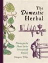 Margaret Willes - Domestic Herbal, The