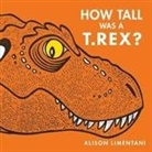 Alison Limentani - How Tall was a T. rex?
