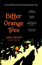 Jokha Alharthi, Jokha Alharthi - The Bitter Orange Tree