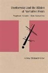 Greta Matzner-Gore - Dostoevsky and the Ethics of Narrative Form