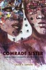 Laurie R Lambert, Laurie R. Lambert - Comrade Sister