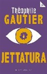 Theophile Gautier, Théophile Gautier, GAUTIER THEOPHILE - Jettatura