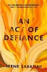 Irene Sabatini, Irene (Writer) Sabatini - An Act of Defiance