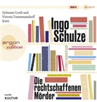 Ingo Schulze, Sylvester Groth, Victoria Trauttmansdorff - Die rechtschaffenen Mörder, 2 Audio-CD, 2 MP3 (Hörbuch)