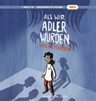 Uticha Marmon, Wolfram Koch - Als wir Adler wurden, 1 Audio-CD, 1 MP3 (Hörbuch)