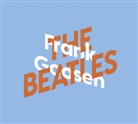Frank Goosen, Frank Goosen - Frank Goosen über The Beatles, 3 Audio-CD (Audiolibro)