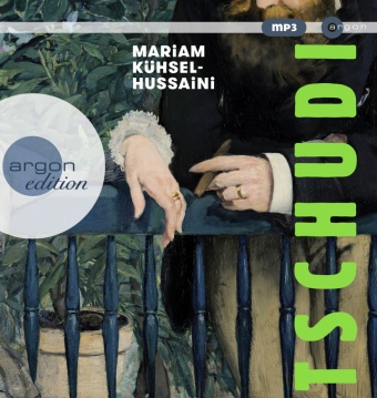 Mariam Kühsel-Hussaini, Mariam Kühsel-Hussaini - Tschudi, 2 Audio-CD, 2 MP3 (Audio book)