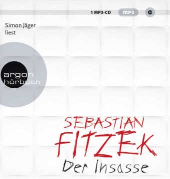 Sebastian Fitzek, Simon Jäger - Der Insasse, 1 Audio-CD, 1 MP3 (Audio book)