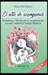 Victor Piccininni, Víctor Piccininni, Pupe, Pupé - El Arte de Acompañar: Herramientas para el Acompañamiento Personal y Espiritual en cuidados paliativos y fin de vida