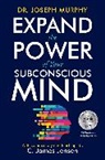 C. James Jensen, C. James/ Murphy Jensen, C. James Jenson, Jim Murphy, Joseph Murphy - Expand the Power of Your Subconscious Mind
