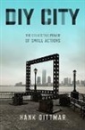 Hank Dittmar, Dittmar Hank - Diy City