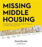 Daniel Parolek, Daniel Parolek, Daniel G Parolek, Daniel G. Parolek - Missing Middle Housing