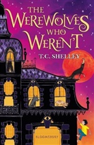 T C Shelley, T. C. Shelley, T.C. Shelley - The Werewolves Who Weren't