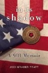 Jodi Graber Pratt, Jodi Graber Pratt - In Its Shadow: A 9/11 Memoir