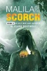 W. Clark Boutwell - Malila Of The Scorch: Book 3 of Old Men and Infidels