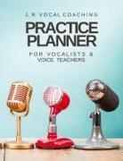 Juanita Robinson - Practice Planner for Vocalists & Vocal Teachers