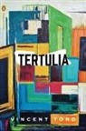 Vincent Toro - Tertulia