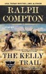 Ralph Compton, Terrence McCauley - Ralph Compton The Kelly Trail