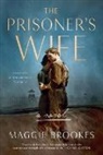 Maggie Brookes - The Prisoner's Wife