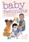 Libby Babbott-Klein, Jessica Walker, Jessica Walker - Baby Feminists: 25 Postcards for Change