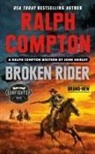 Ralph Compton, John Shirley - Ralph Compton Broken Rider