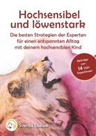 Verschiedene -, Verschiedene, Svenj Loewe, Svenja Loewe - Hochsensibel und löwenstark