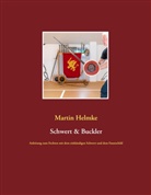 Martin Helmke - Schwert & Buckler