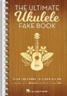 Hal Leonard Publishing Corporation (COR) - The Ultimate Ukulele Fake Book