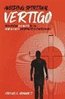 Michael S Armour, Michael S. Armour, Michael S Armour II, Michael S. Armour II - Avoiding Spiritual Vertigo: Remaining Balanced in an Unbalanced Sociopolitical Environment