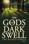 David Dowell - The Gods of Dark Swell