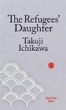 Takuji Ichikawa - The Refugees' Daughter