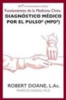 Robert Doane, Stephanie Parcus - Diagnóstico Médico por el Pulso® (MPD®)