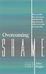 Alice Briggs - Overcoming Shame