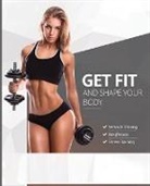 Shannon Myers - Get Fit and Shape Your Body - Professional Supplement
