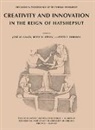 Betsy M. Bryan, Peter F. Dorman, Jose M. Galan - Creativity and Innovation in the Reign of Hatshepsut