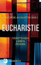 Georg Augustin, George Augustin - Eucharistie