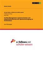 Manuel Anhold - Facility-Management. Systemvarianten und Organisationsformen der Speisenversorgung im Krankenhaus