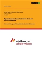 Manuel Anhold - Begutachtung des Gesundheitswesens durch den Sachverständigenrat