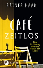 Rainer Haak - Café Zeitlos