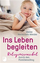 Heike Helmchen-Menke - Ins Leben begleiten