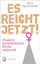 Maria Hagenschneider - Es reicht jetzt!