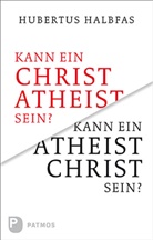 Hubertus Halbfas - Kann ein Atheist Christ sein?