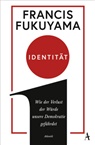 Francis Fukuyama - Identität