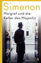 Georges Simenon - Maigret und die Keller des Majestic